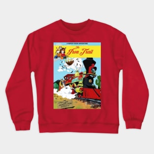 The Iron Trail (Joe Draco Petterson) Crewneck Sweatshirt